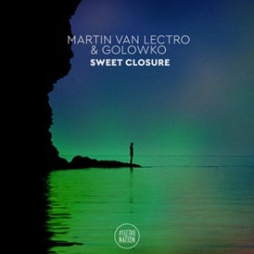 MARTIN VAN LECTRO & GOLOWKO - SWEET CLOSURE